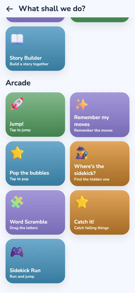 The Arcade section of the games screen: Jump, Remember my moves, Pop the bubbles, Where's the sidekick?, Word Scramble, Catch it! and Sidekick Run.